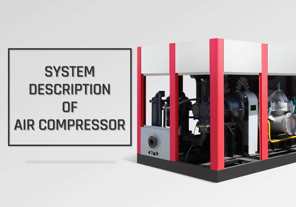 System Description of Screw Air Compressor Ⅰ