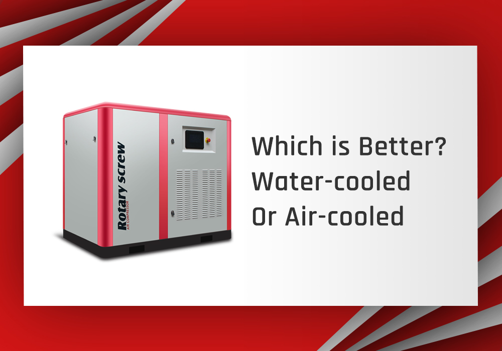 Which is better, water-cooled air compressor or air-cooled air compressor?