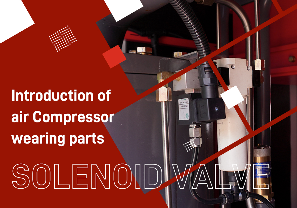 Solenoid valve-One of the major wearing parts of screw air compressor