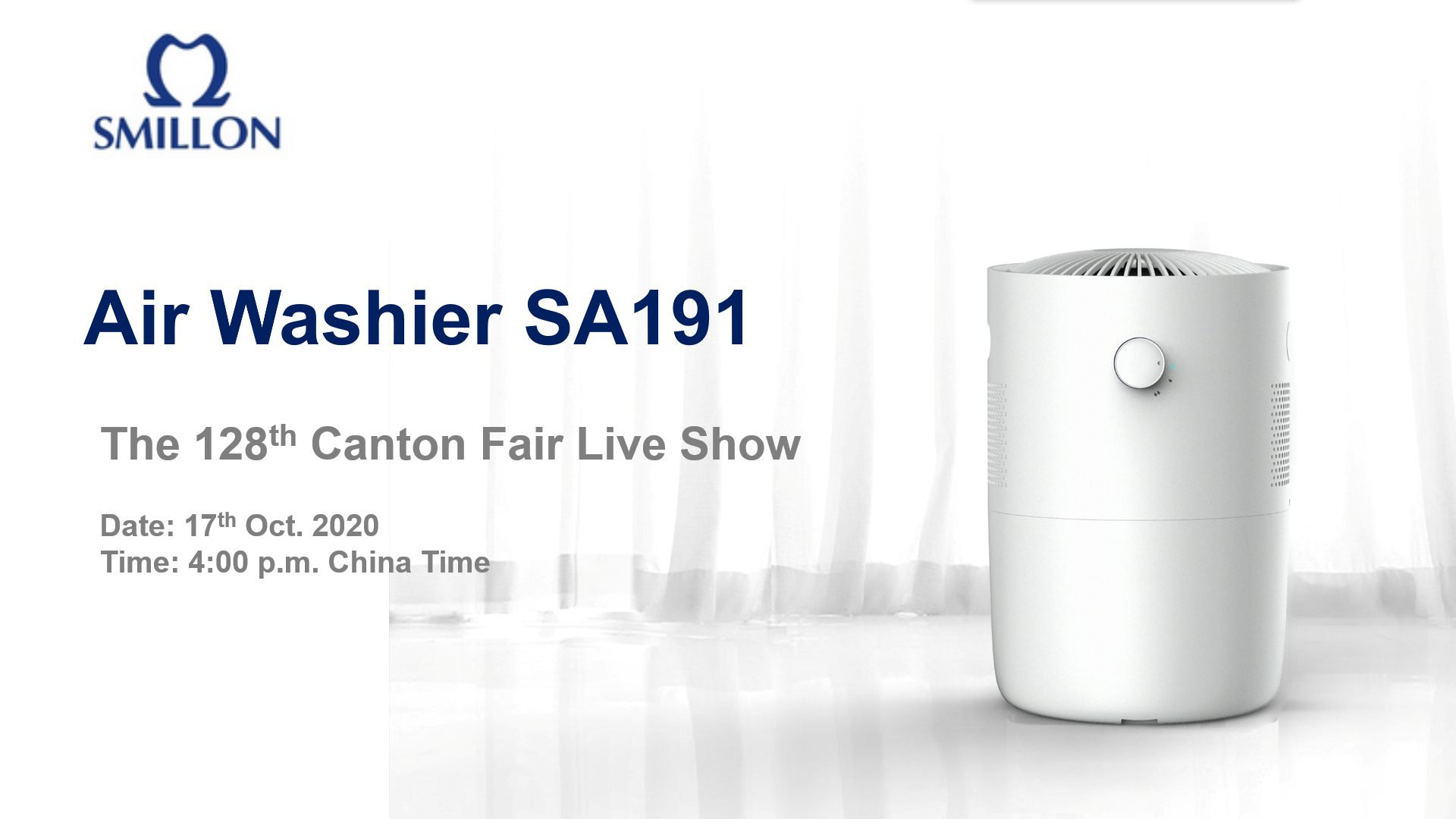 Day 3: New Design Air Washer SA191 | Smillon 128th Canton Fair Live Show