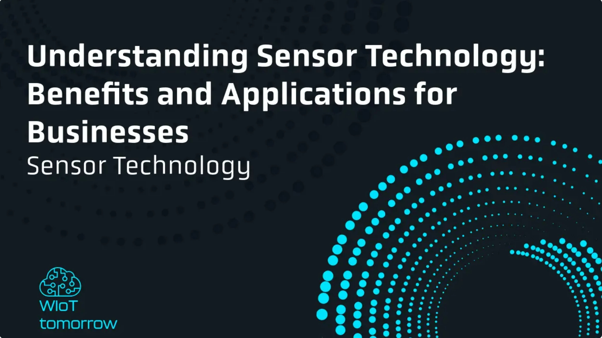Sensors and IoT: Benefits and Applications for Companies
