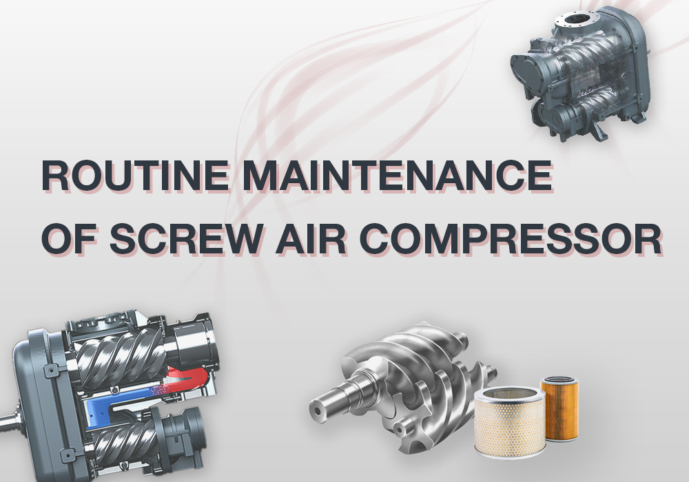 Routine Maintenance of Screw Air Compressor