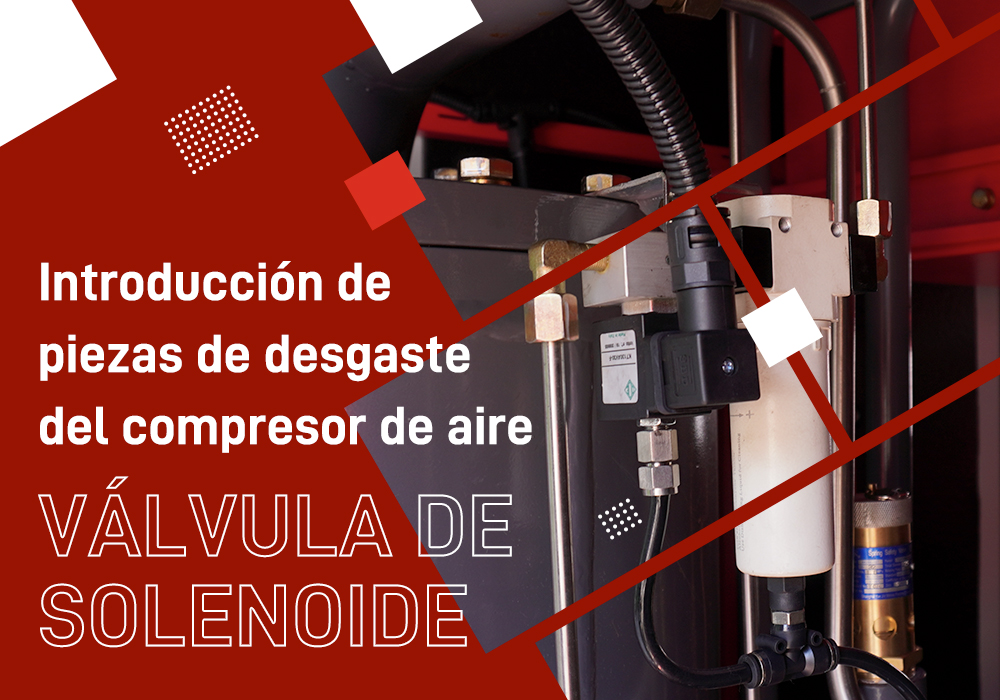 Válvula solenoide: una de las principales piezas de desgaste del compresor de aire de tornillo.
