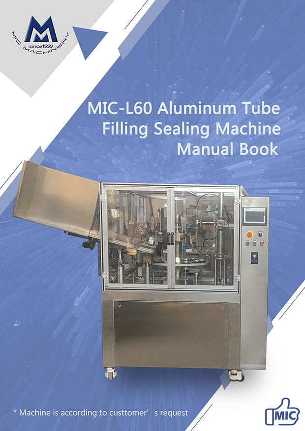 Manual Of L60 Aluminum Tube Filling Sealing Machine