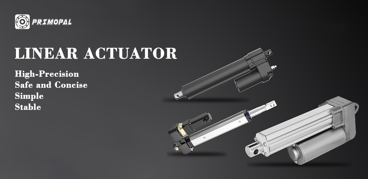 Driving Your Better Life - PrimoPal Linear Actuator